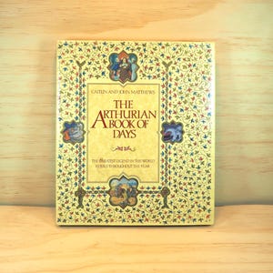 Book - The Arthurian Book of Days Hard Cover Book Vintage 1990