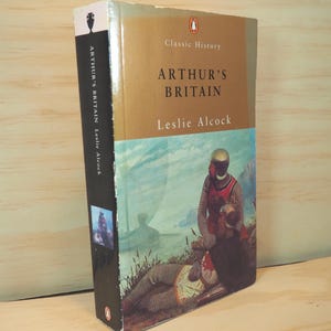 Book Paperback &quot;Arthur&#39;s Britain&quot; King Arthur Book History Archeology 1st Century