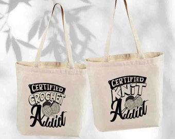 Certified Crochet and Knit Addict Canvas Tote Bag, crocheter, knitter, yarn lover, gift for her, gift for mom, crafter's bag