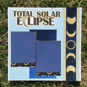 Total Solar Eclipse 2-page 12x12 our Scrapbook Layout Page Kit twice in a lifetime vacation PK1 image 5