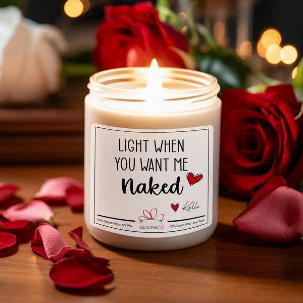 Light when you want me naked candle, gift for him, anniversary gifts for men, gift for husband, funny gifts for him, Valentines day gifts
