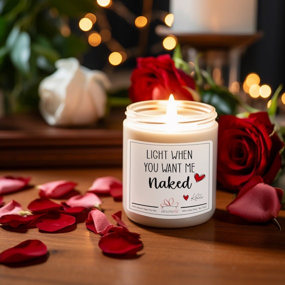 Valentine’s Gift for Husband – Funny Sexy Candle, Light When You Want Me Naked, Anniversary Gift for Him