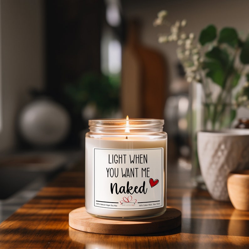 Valentine’s Gift for Husband – Funny Sexy Candle, Light When You Want Me Naked, Anniversary Gift for Him Bild 2