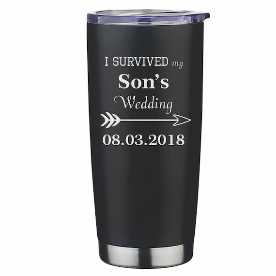 I Survived My Sons Wedding Stainless Steel Can Father of the Groom Gift