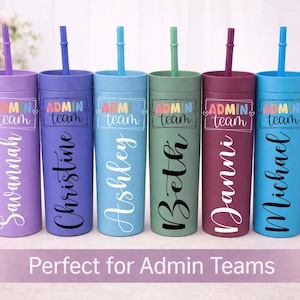 Admin Team Personalized Tumbler, Administrative Professional Day Gift, Office Staff Appreciation Cup, Custom Name Skinny Tumbler, Bulk Team