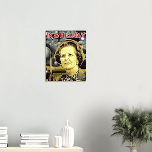 Margaret Thatcher Iron Lady Premium Matte Paper Poster