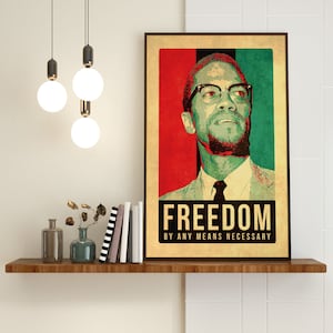 Malcolm X - Freedom by any means necessary - Black Power - Islam- Pan African flag colors - Thick yellow border - unframed Poster