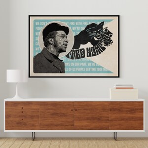 Fred Hampton, Black Panther Party for Self Defense - Black Messiah- Retro inspired - Quotes - Grungy paper and ink stains effect- Poster image 6