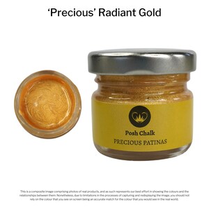 May include: A small jar of gold metallic paint labeled 'Precious Patinas' by Posh Chalk.