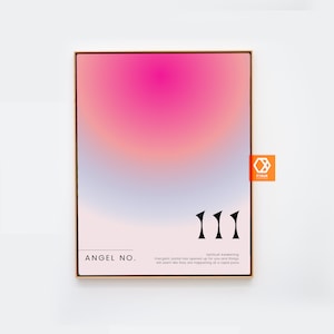 111 print | 111 Angel Number, Aura print Manifestation Energy 1111 poster Mid century modern Gallery Wall Art spiritual gift Gradient Design