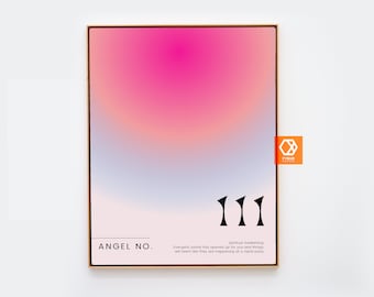 111 print | 111 Angel Number, Aura print Manifestation Energy 1111 poster Mid century modern Gallery Wall Art spiritual gift Gradient Design
