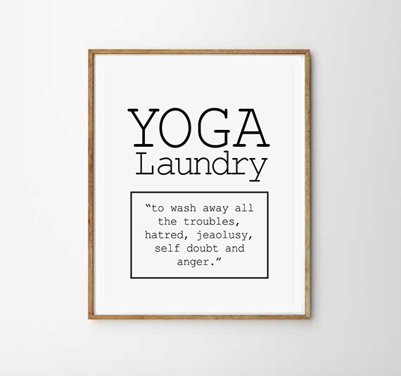 Funny Yoga Inspirational Poster - Laundry room decor Motivational Quote Quirky Quote art funny Wall print Yoga lover gift, housewarming Gift