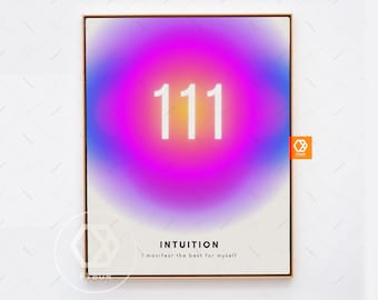 Intuition Angel numbers 111 print - Affirmation Spells Aura print Manifestation Energy Gift Mid century modern Gradient art spiritual gift