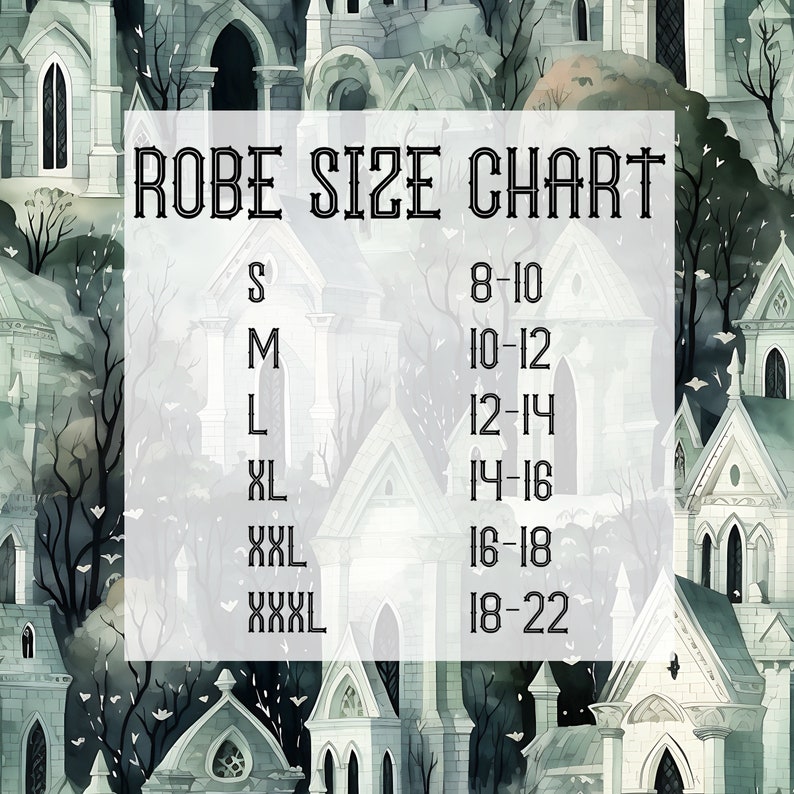 May include: A white and black graphic with the text "ROBE SIZE CHART" and a chart showing robe sizes from S to XXXL with corresponding US women's sizes from 8-10 to 18-22.