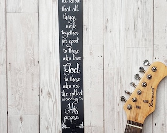 Religious gift ideas, christian gift, personalised guitar strap, romans 8:28, music lover gift, custom guitar strap, bible verse gift