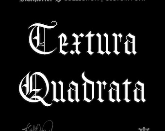 Textura Quadrata (1 estilo) - Fuente personalizada de Justified Ink