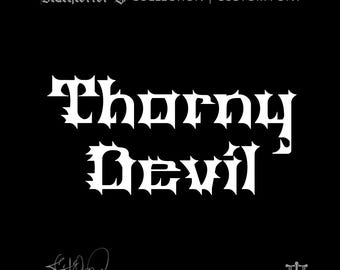 Thorny Devil (1 style) - Custom Font by Justified Ink