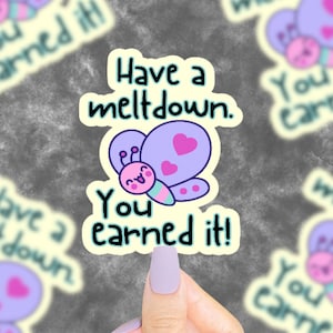 Have A Meltdown Sticker, Sarcastic Stickers, Funny Workplace Sticker, Funny Stickers, Dark Humor Sticker, Mental Health Stickers, Cute
