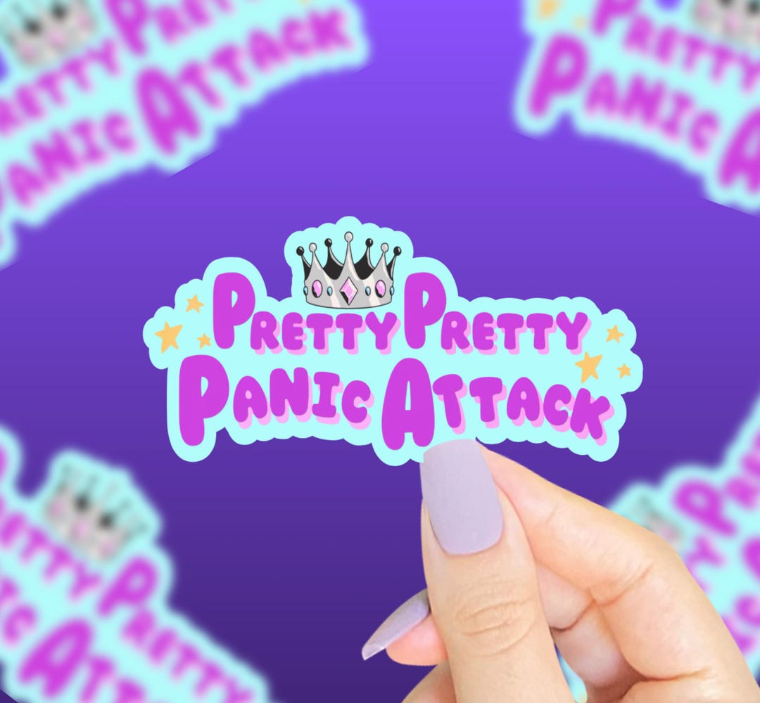 Panic Attack Sticker Pretty Pretty Panic Attack Sticker, Funny Mental Health Stickers ...