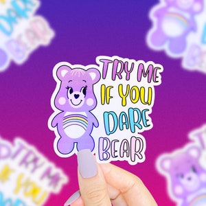 Try Me If You Dare Bear Sticker, Care Bear Sticker, Funny Saying Sticker, 90s Stickers Retro Sticker, Cute Stickers, Nostalgic Stickers