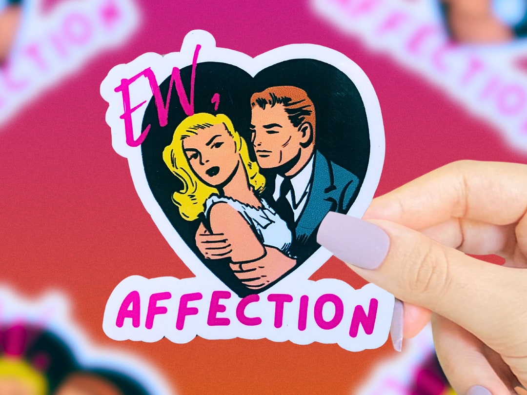 Ew Affection Sticker, Funny Saying Stickers, Sarcastic Stickers ...