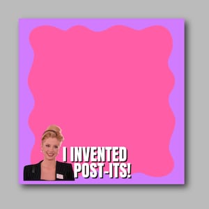 I Invented Post Its Sticky Note, Funny Sticky Note, Funny Notepad, Funny Office Decor, Work Humor, 90s Nostalgia Gifts, Romy And Michelle