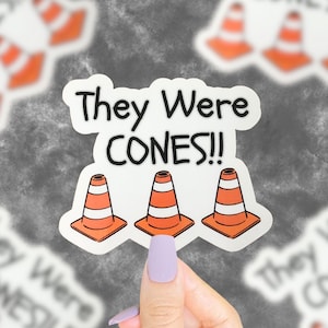 They Were Cones Sticker, 90s Stickers, Funny Stickers, Funny Movie Stickers, Wedding Singer,  Sarcastic Sticker, 90s Movie Quote Stickers