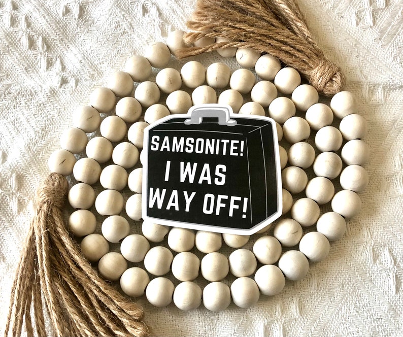 Samsonite Sticker Dumb and Dumber Funny Quotes Funny Etsy