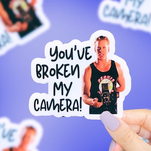 You’ve Broken My Camera Sticker, Heavyweights Movie, Funny Movie Quote Stickers, 90s Stickers, Funny Stickers, 90s Nostalgia, Funny Decals