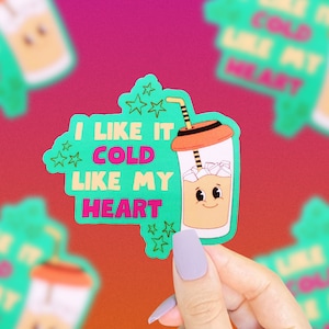 Cold Like My Heart Sticker, Coffee Sticker, Coffee Lover Sticker, Iced Coffee Lover, Iced Coffee Sticker, Relatable Stickers