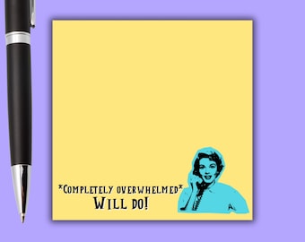Overwhelmed Sticky Note, Funny Sticky Notes, Funny Office Decor, Funny Notepads, Funnt Stationery, Sticky Notes Funny, Work Humor