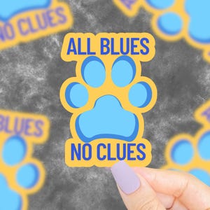 All Blues No Clues Sticker, 2000s Nostaglia, 2000s Stickers, 90s Stickers, 90s Nostaglia, Funny Stickers, Sarcastic Stickers, Funny Saying