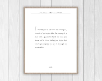 To Kill A Mockingbird Quote | Harper Lee Quote Print | Classic Book Quote | Gift for Book Lover | Classic Quote | Courage Quotes