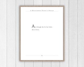 Though She Be But Little, She is Fierce Quote | Shakespeare Art Print | A Midsummer Night's Dream Quote | Literary Gift | Nursery Decor Art