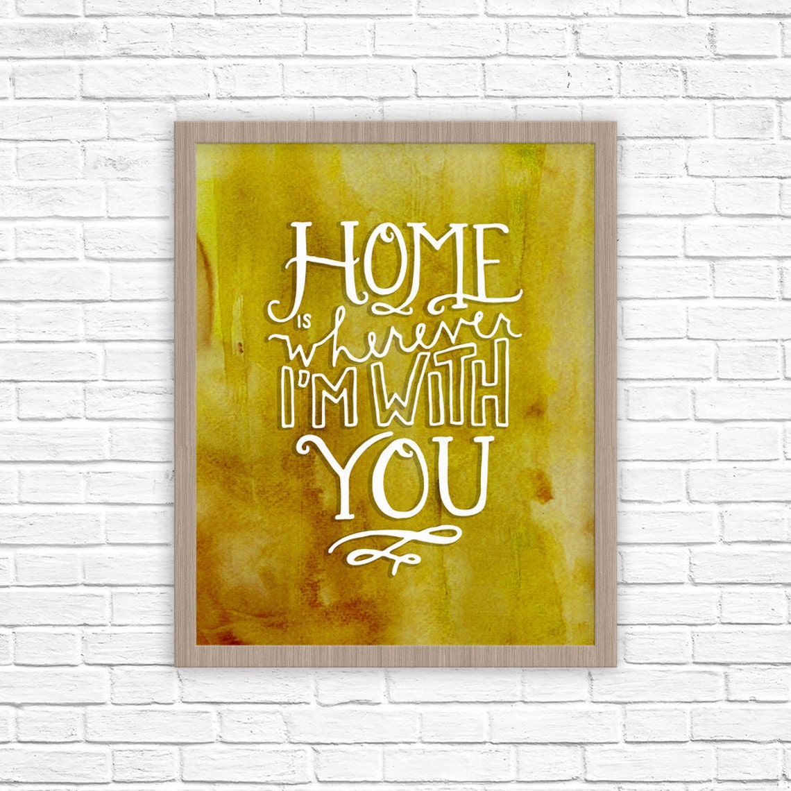Home is Wherever I'm With You Poster Home Print Gifts Etsy