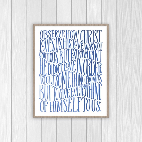 Observe How Christ Loves Us Print | Christian Home Decor | Ephesians Wall Art | Verse Art | Scripture Art | Bible Wall Decor