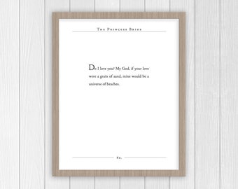 Princess Bride Love Quote | Princess Bride Print | Book Quote | Literary Gift | Classic Quote | Gifts for Wife, Husband, Spouse