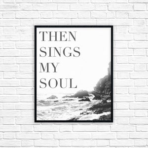 Then Sings My Soul Print | How Great Thou Art Lyrics Poster | Inspirational Hymn | Christian Home Decor | Worship Lyrics Wall Art