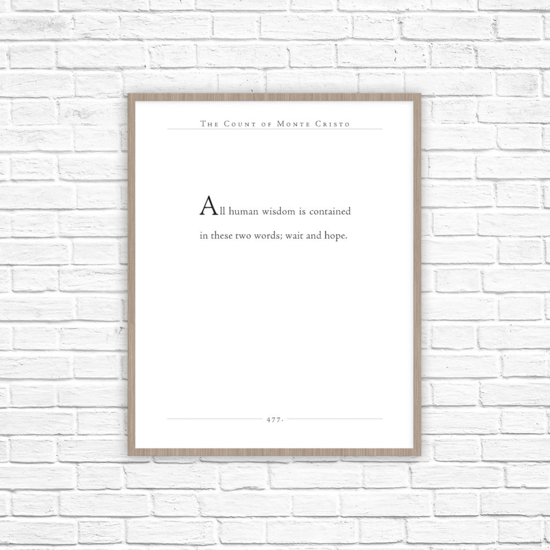 Count of Monte Cristo Quote Alexandre Dumas Print All of Human Wisdom