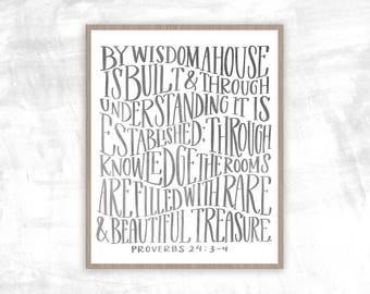 By Wisdom A House is Build Print | Christian Home Decor | Housewarming Gift | Proverbs 24 Wall Art | Verse Art | Scripture Art