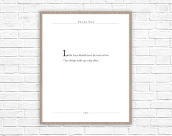 Peter Pan quote | Little Boys Grow Older Nursery print | Classic Literary Quotes | Baby Boy Nursery | Playroom Decor | Boy Room Decor