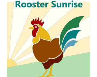 Rooster Sunrise, Applique Quilt Block, Rooster Tracks, Paper Pieced Quilt Block, Instant PDF Download