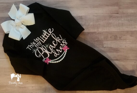 Embroidered Gown This is My Little Black Dress Take Home Outfit, Baby  Shower Gift, Baby Girl Gift, Little Black Dress - Etsy Israel
