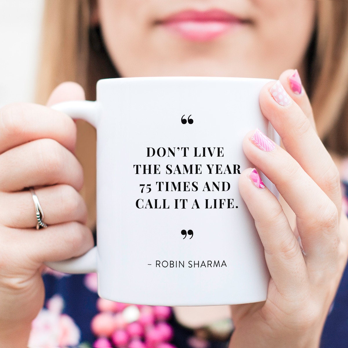 Life Quote Mug Inspirational Mug Cute Mug Affordable Etsy