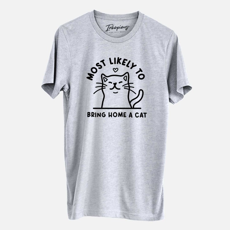 Most Likely To Bring Home A Cat T shirt Funny Cat Shirt Etsy most-likely-to-bring-home-a-cat-t-shirt-funny-cat-shirt-etsy