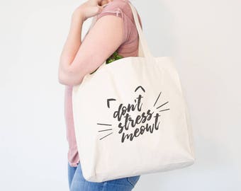 Don't Stress Meowt  - Gifts For Cat Owner, Funny Cat Tote Bag, Cat Lover, Cat Canvas Tote Bag, Cat Book Bag