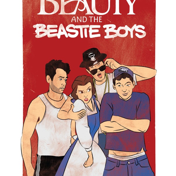 Beauty and the Beastie Boys - 13"x19" Art Print