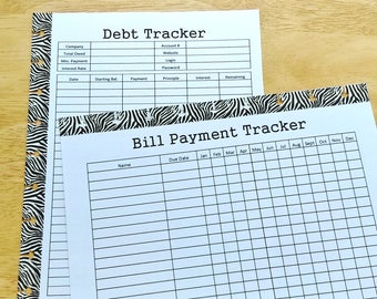 May include: Two printable pages with a zebra print border. The top page is a debt tracker with columns for company, total owed, minimum payment, interest rate, starting balance, payment, principle, interest, and remaining. The bottom page is a bill payment tracker with columns for name, due date, and each month of the year.