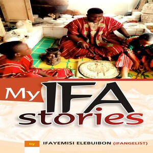 My Ifa Stories