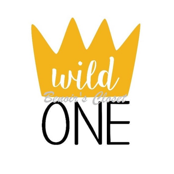 Download Wild One with crown SVG File Vector Cricut Silhouette | Etsy